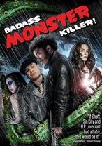 Badass Monster Killer