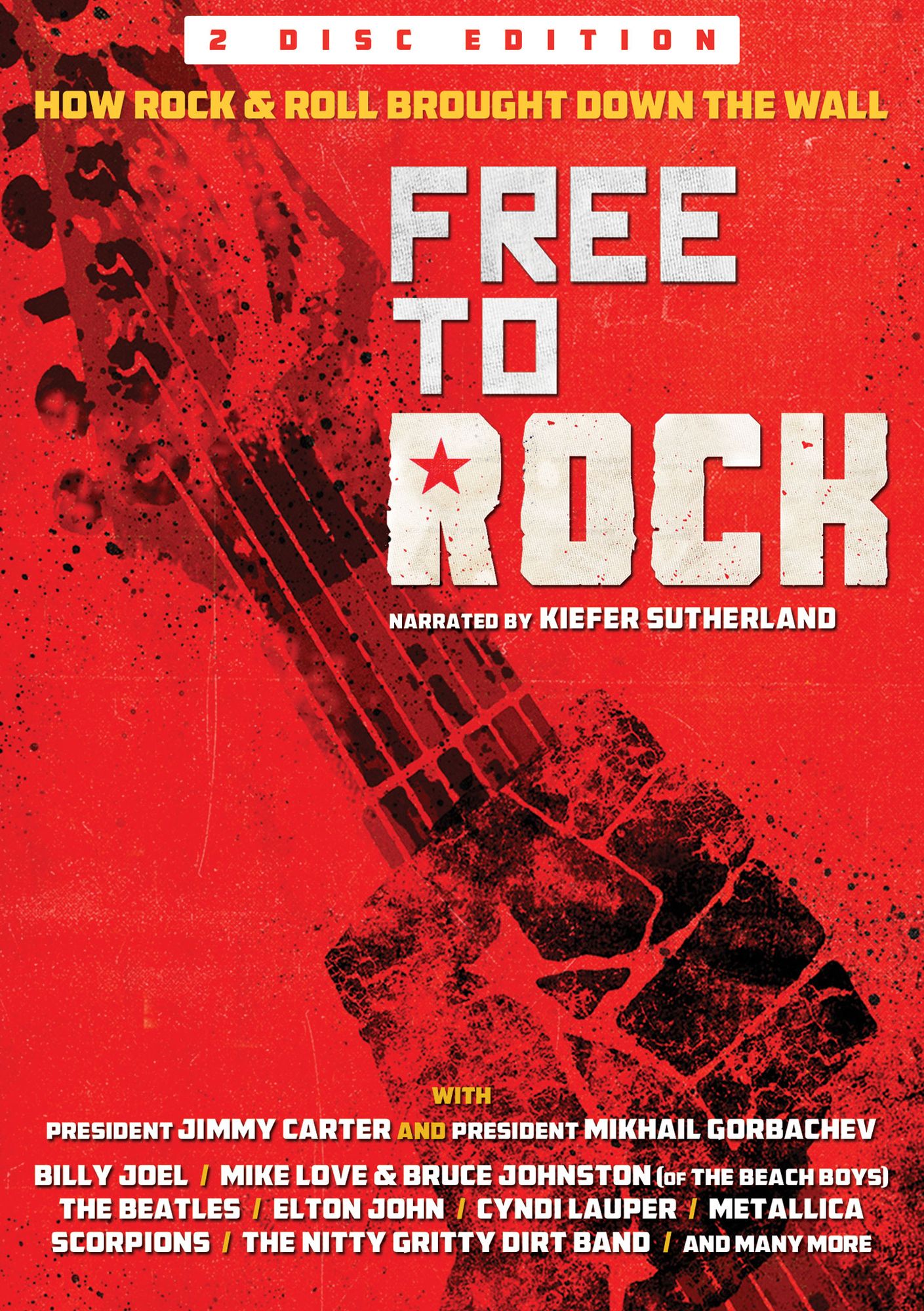 Free to Rock: How Rock & Roll Brought Down the Wall