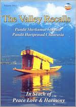 Pandit Anindo Chatterjee: The Valley Recalls - Peace Love and Harmony, Vol. 2