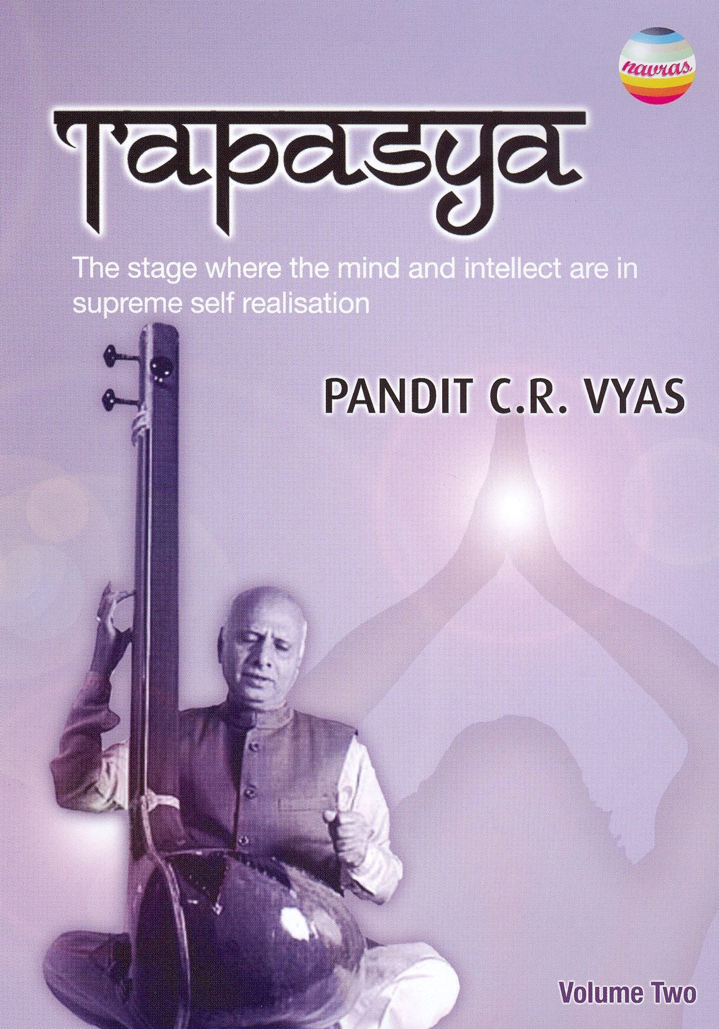 Tapasya, Vol. 2: Pandit C.R. Vyas