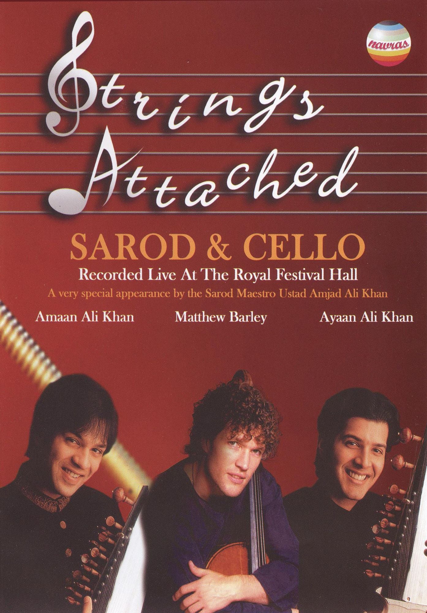 Amaan Ali Khan/Ayaan Ali Khan/Matthew Barley/Amjad Ali Khan: Strings Attached: Sarod & Cello