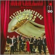 Flying Saxophone Circus