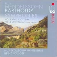 Felix Mendelssohn: Symphonies Nos. 3 "The Scottish" & 4 "The Italian"