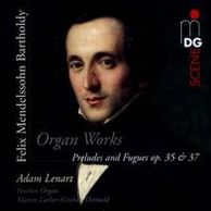Mendelssohn: Preludes And Fugues; Preludes And Fugues