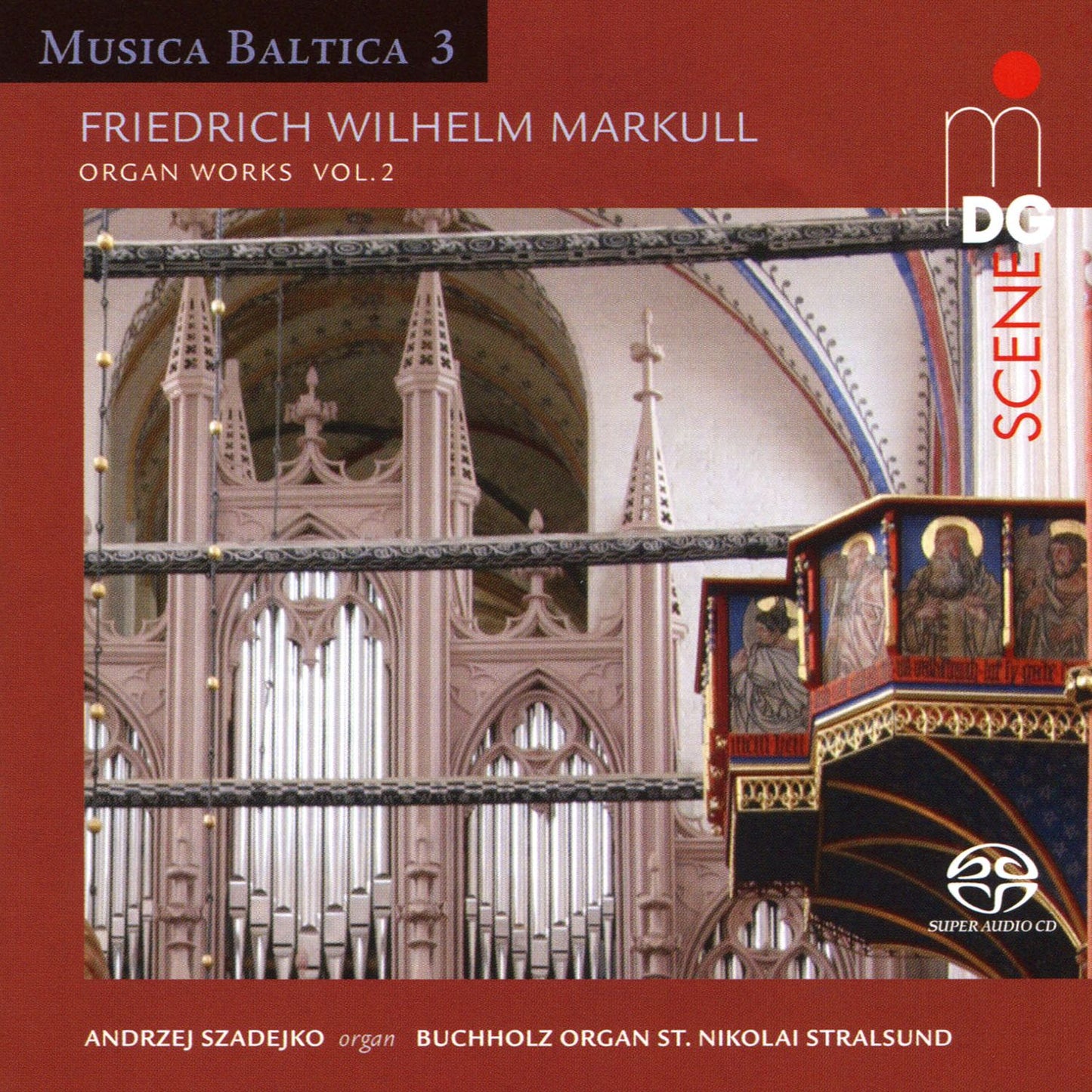 Friedrich Wilhelm Markull: Organ Works, Vol. 2