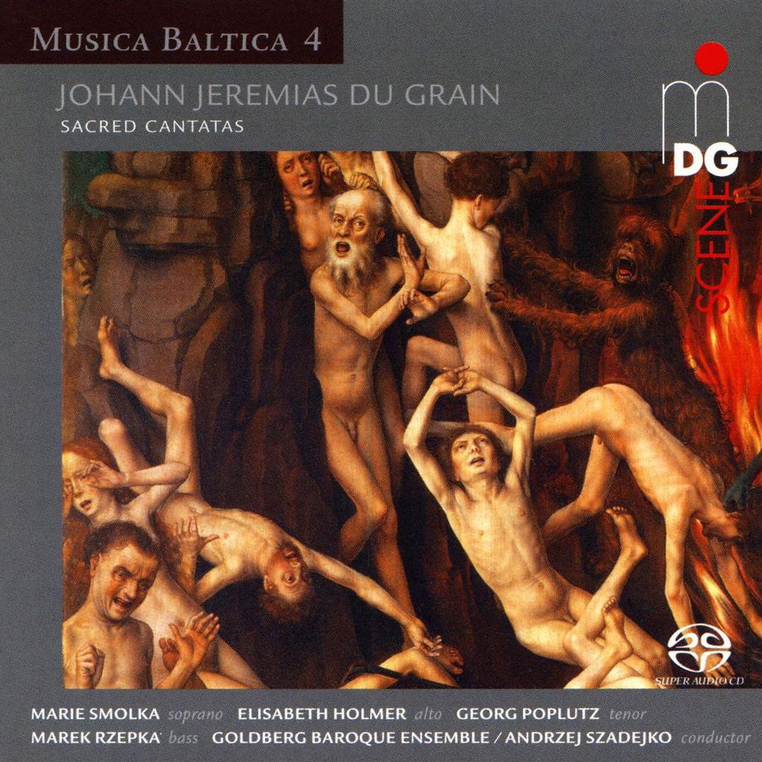 Johann Jeremias du Grain: Sacred Cantatas