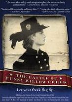 The Battle Of Pussy Willow Creek