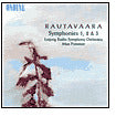 Rautavaara: Symphonies 1, 2 & 3