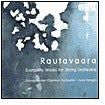 Rautavaara: Complete Works for String Orchestra