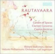 Rautavaara: Garden of Spaces; Clarinet Concerto; Cantus Arcticus