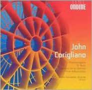 Corigliano: Phantasmagoria, To Music, Fantasia on an Ostinato, Three Hallucinations