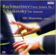 Rachmaninov: Piano Sonata No. 2; Tchaikovsky: The Seasons