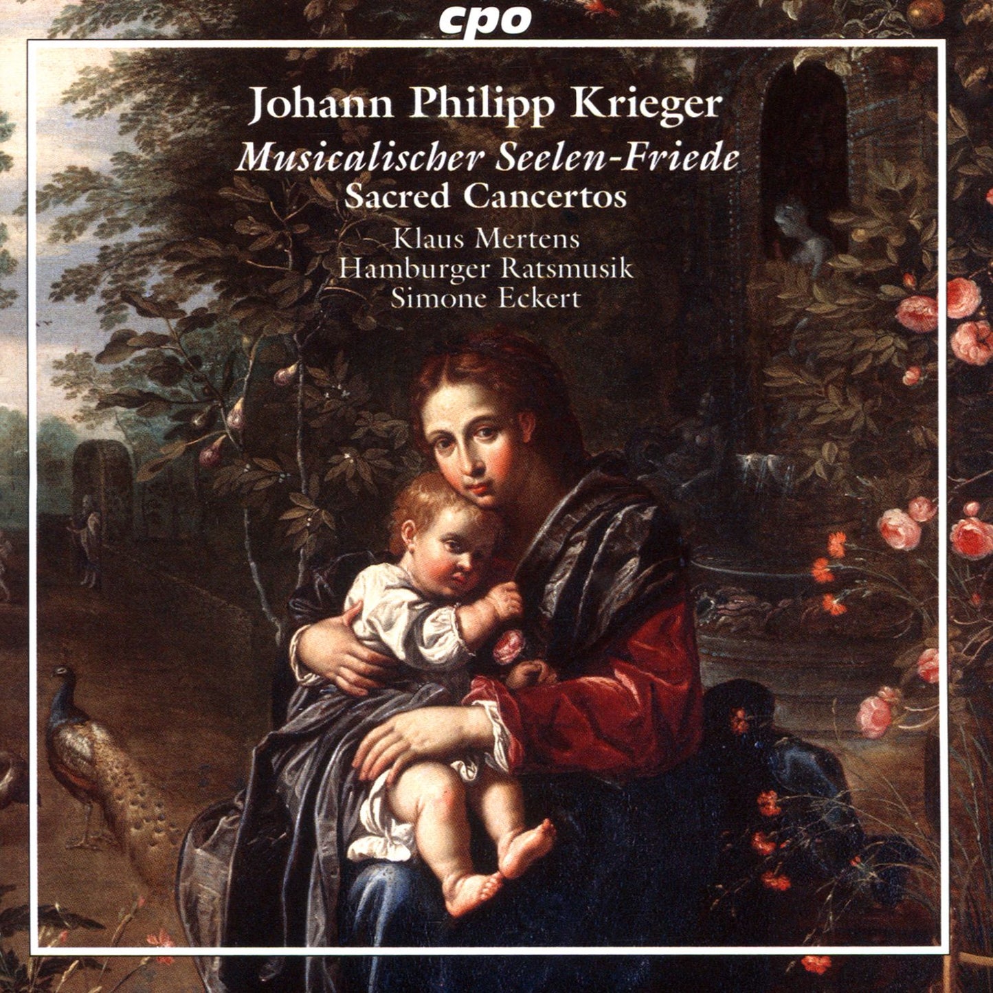 Johann Philipp Krieger: Musicalischer Seelen-Friede; Sacred Concertos