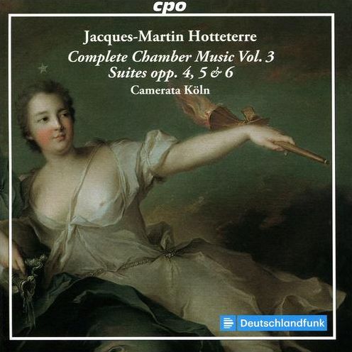 Complete Chamber Music 3 (Hotteterre / Koln)
