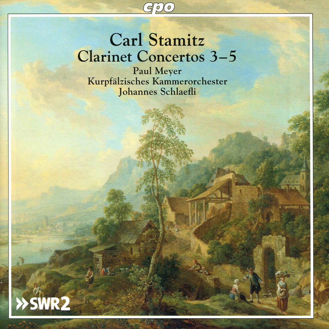 Clarinet Concertos 3-5 (Stamitz / Meyer / Schlaefli)