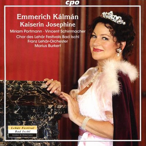 Kaiserin Josephine (Kalman / Schirrmacher / Valentino)