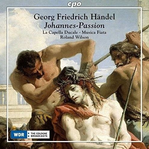 Georg Friedrich Händel: Johannes-Passion