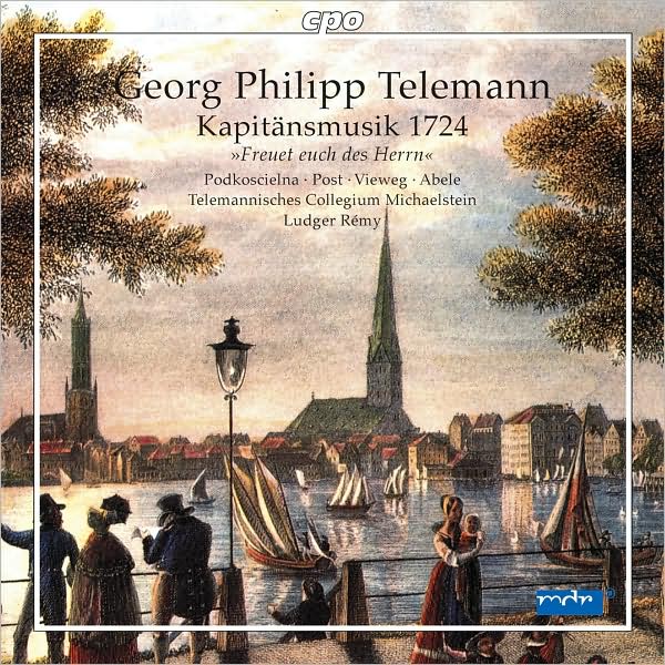 Georg Philipp Telemann: Kapit?nsmusik 1724