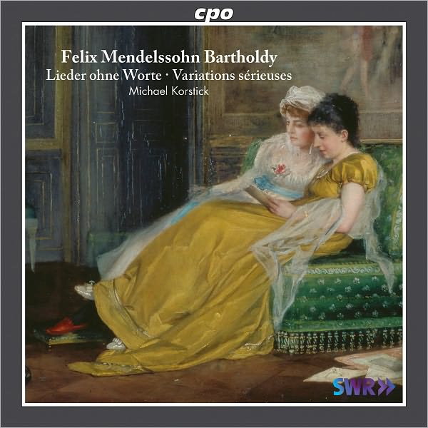 Mendelssohn: Lieder ohne Worte; Variations s?rieuses