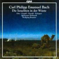 Carl Philipp Emanuel Bach: Die Israeliten in der W?ste