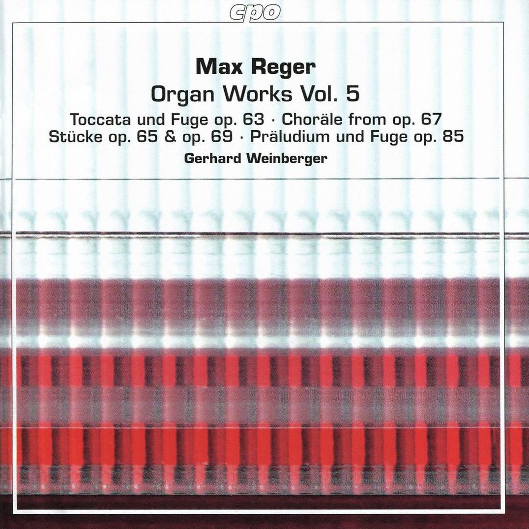 Organ Works 5 (Reger / Weinberger)