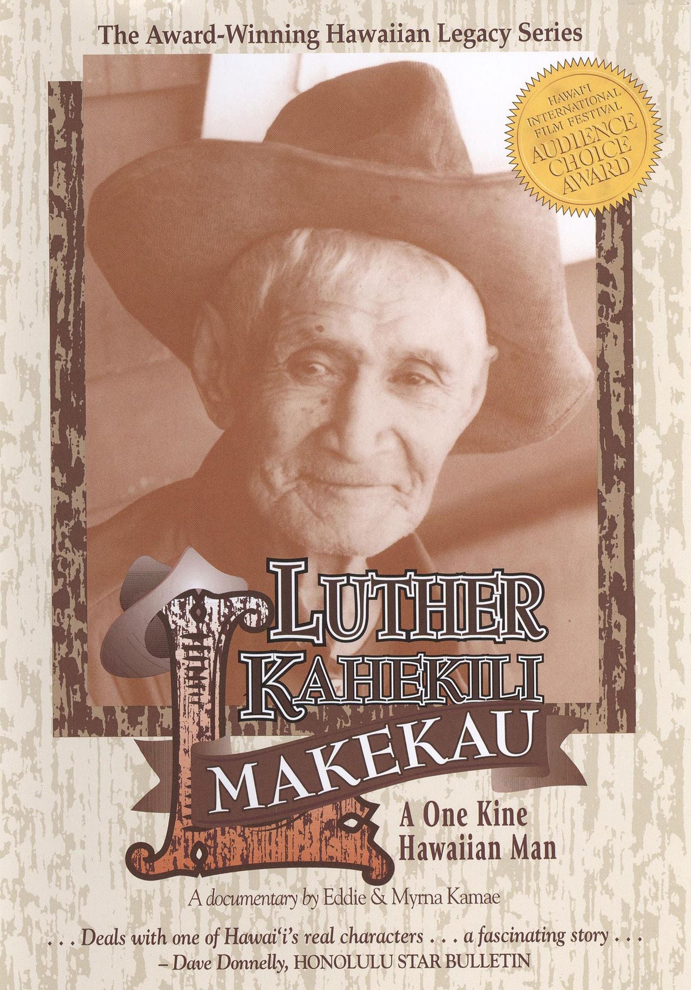 Luther Kahekili Makekau: One Kine Hawaiian Man