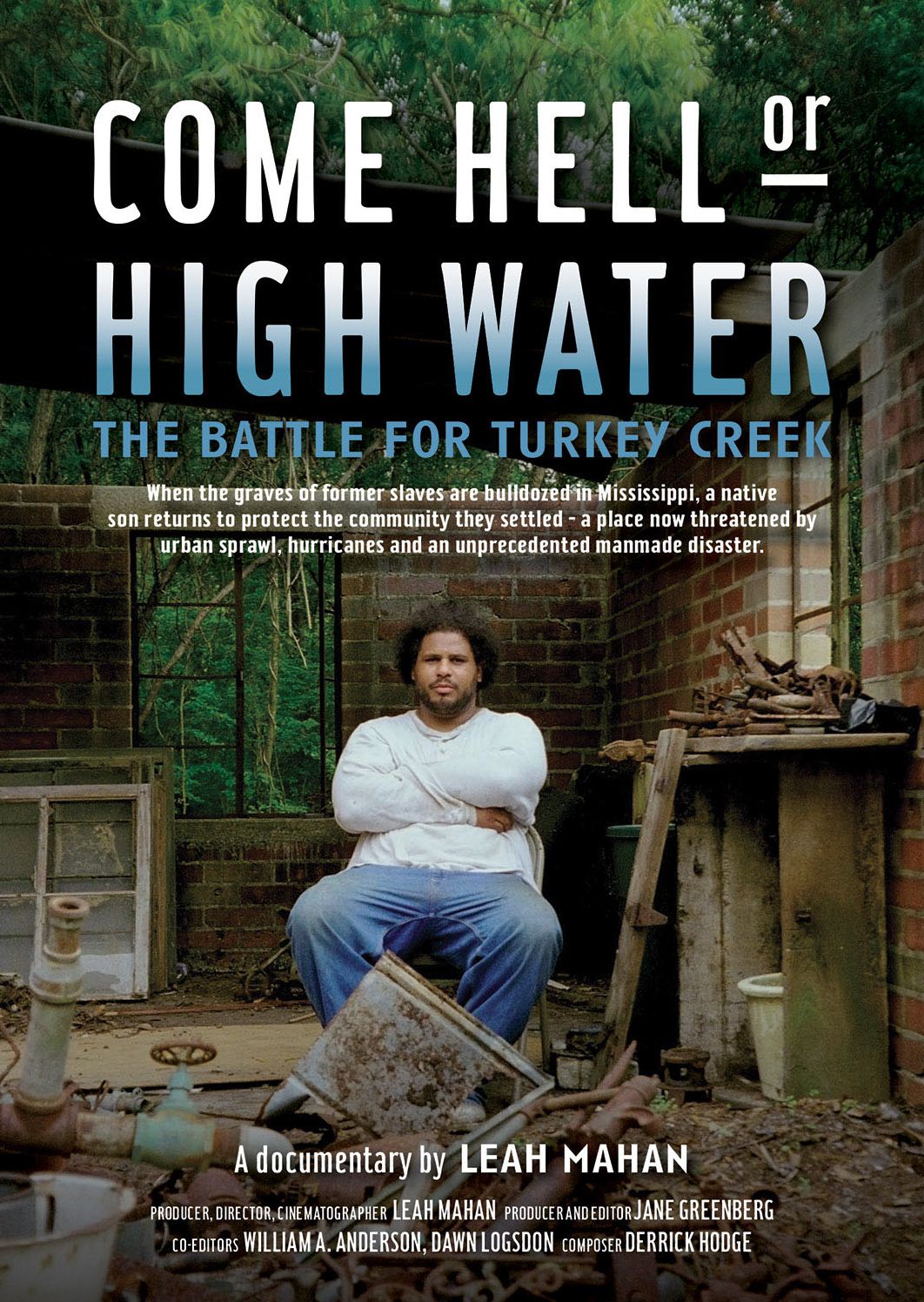 Come Hell Or High Water: The Battle For Turkey Creek