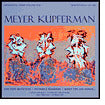 Meyer Kupferman: And Five Quartets; Invisible Borders; When The Air Moves...