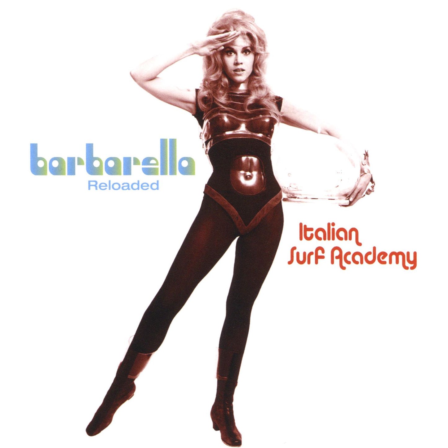 BARBARELLA RELOADED