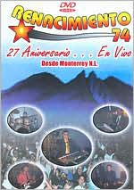 Renacimiento 74: 27 Aniversario en Vivo