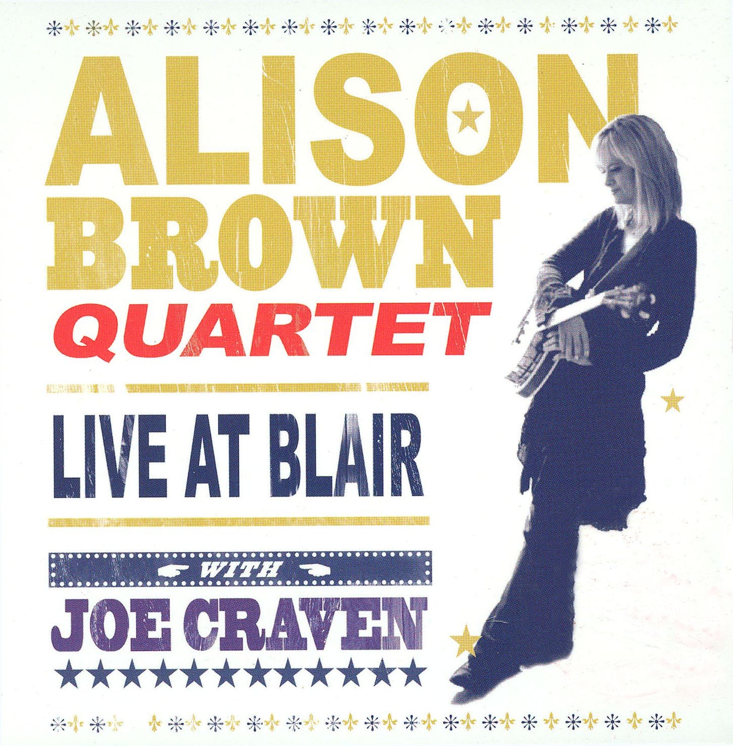 Alison Brown Quartet with Joe Craven: Live at Blair