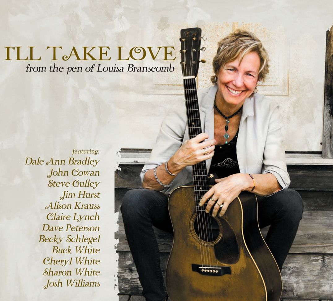 I?ll Take Love (From The Pen Of Louisa Branscomb)
