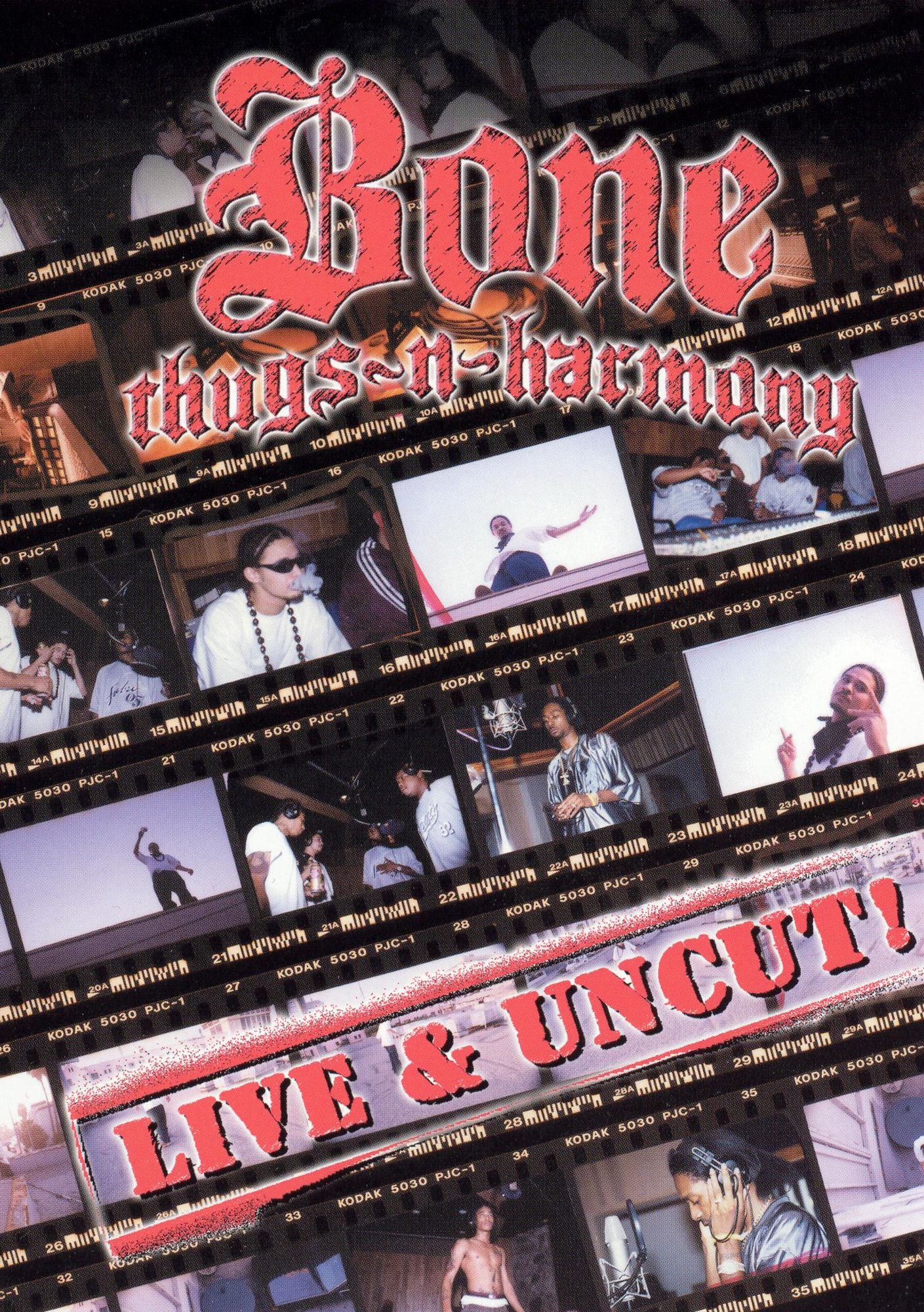 Bone Thugs-N-Harmony: Live and Uncut