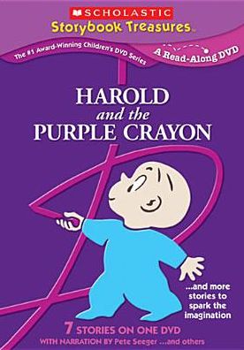 Harold and the Purple Crayon: And More Stories That Spark the Imagination