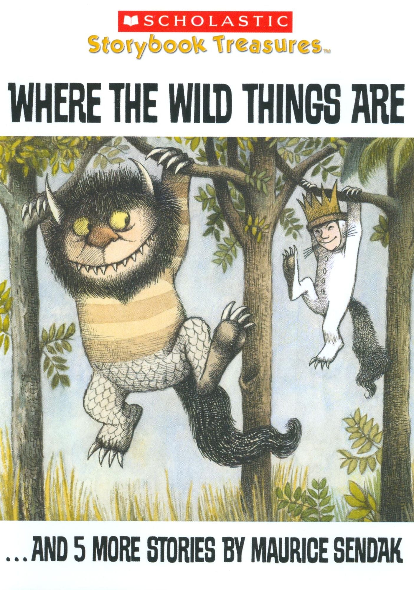 Where the Wild Things Are... and 5 More Stories by Maurice Sendak