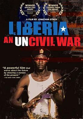 Liberia: An Uncivil War