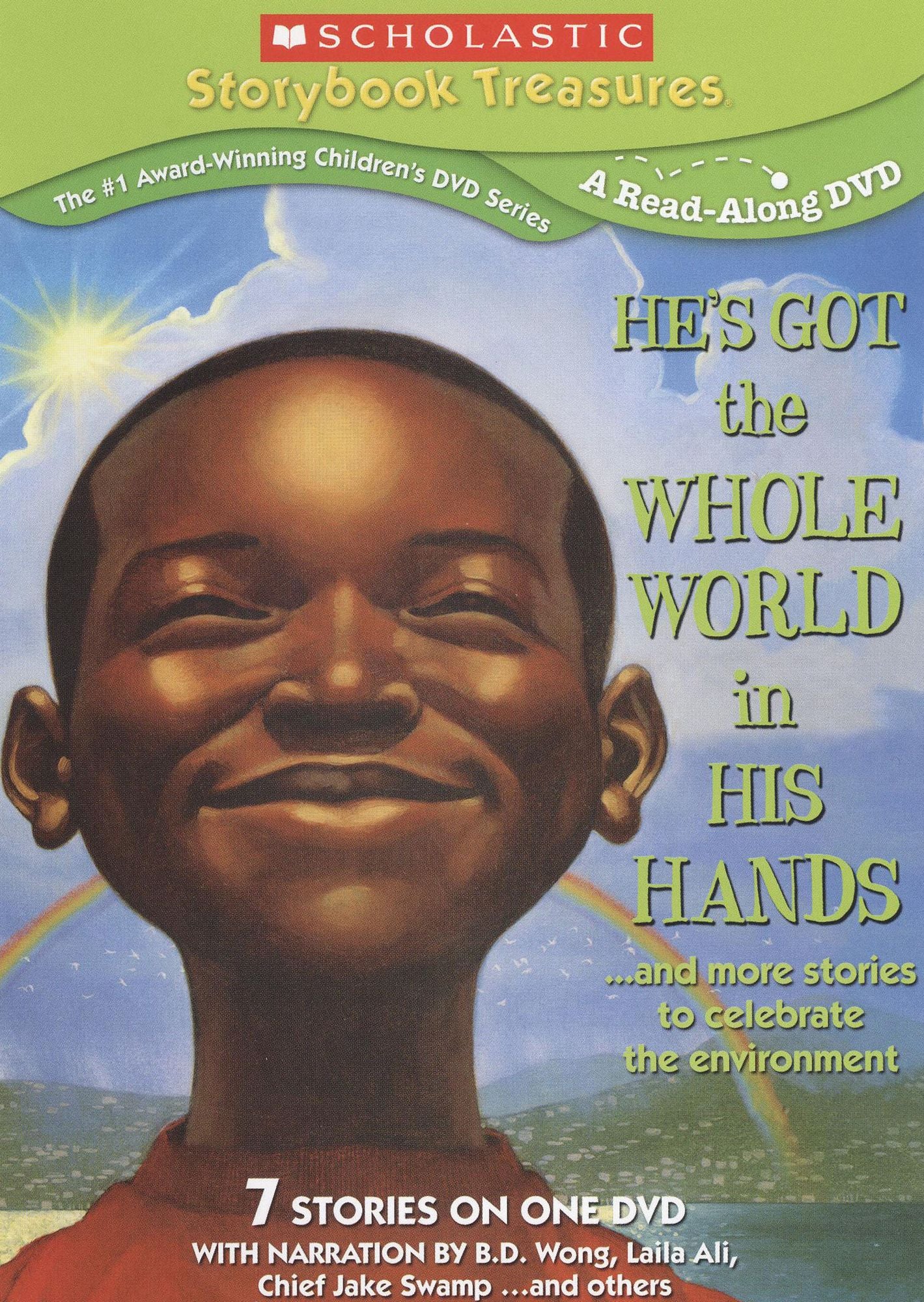 He's Got the Whole World in His Hands... and More Stories to Celebrate the Environment