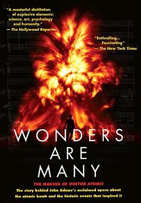 Wonders Are Many: The Making of Doctor Atomic