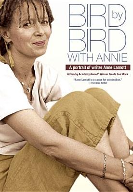 Bird by Bird with Annie: A Film Portrait of Writer Anne Lamott