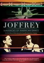 Joffrey: Mavericks Of American Dance