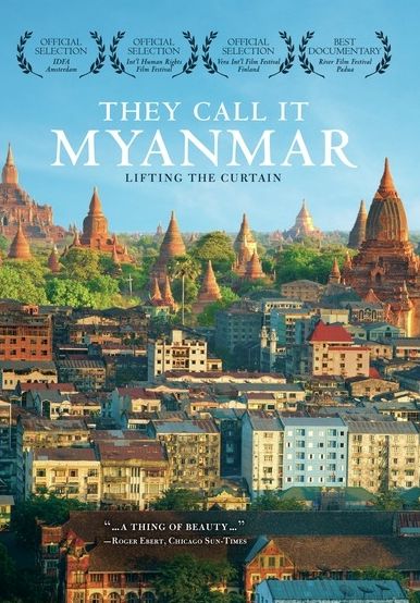 They Call It Myanmar: Lifting The Curtain