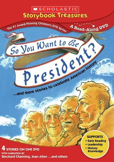So You Want To Be President & More Stories To