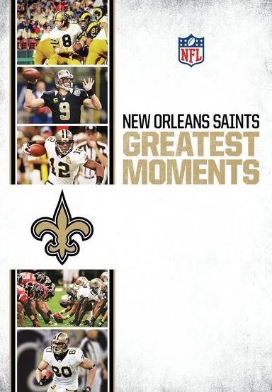 NFL Greatest Moments: New Orleans Saints