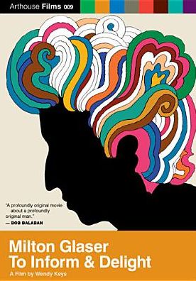 Milton Glaser: To Inform and Delight