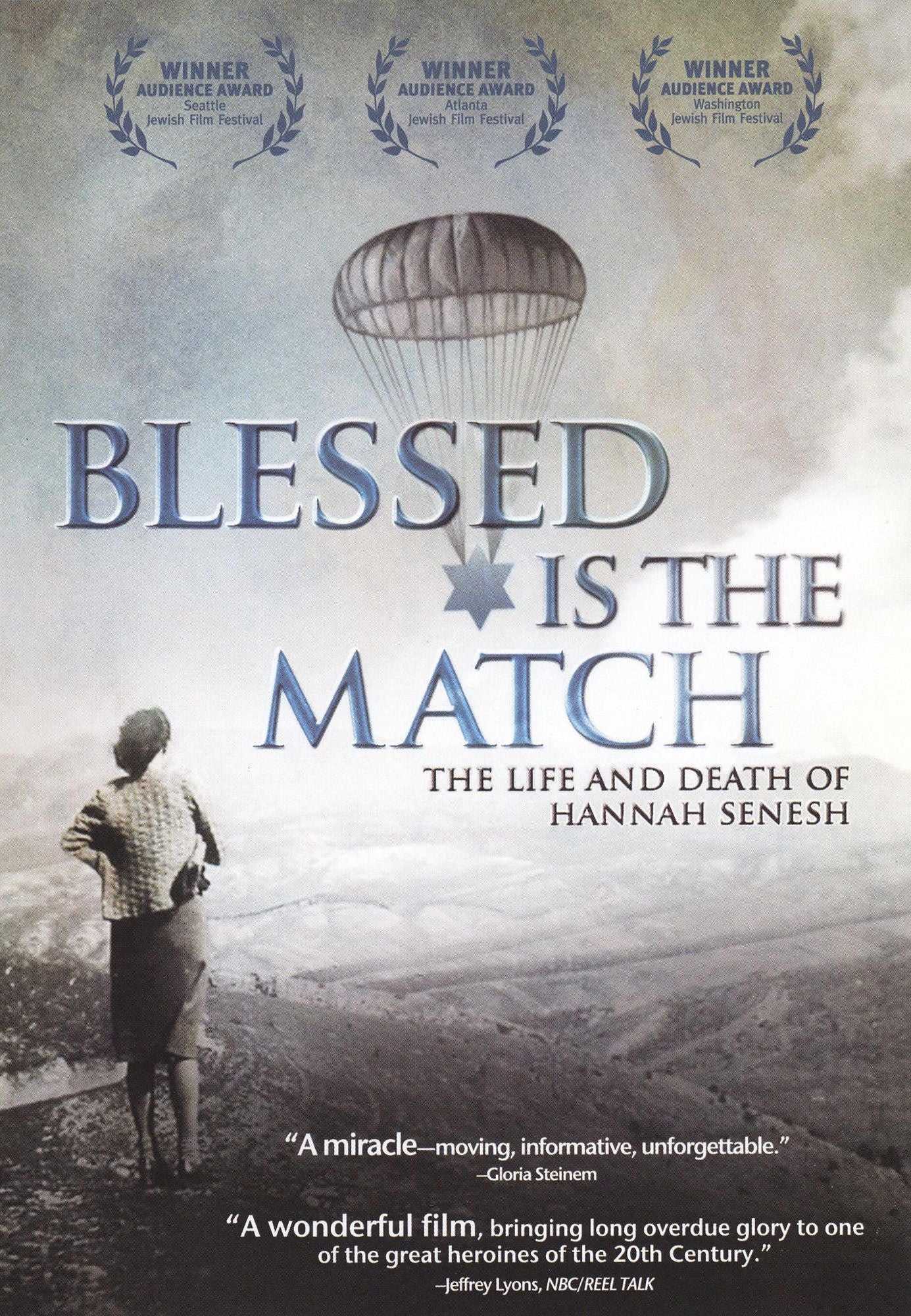 Blessed Is the Match: The Life and Death of Hannah Senesh