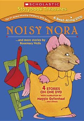 Noisy Nora... and More Stories by Rosemary Wells