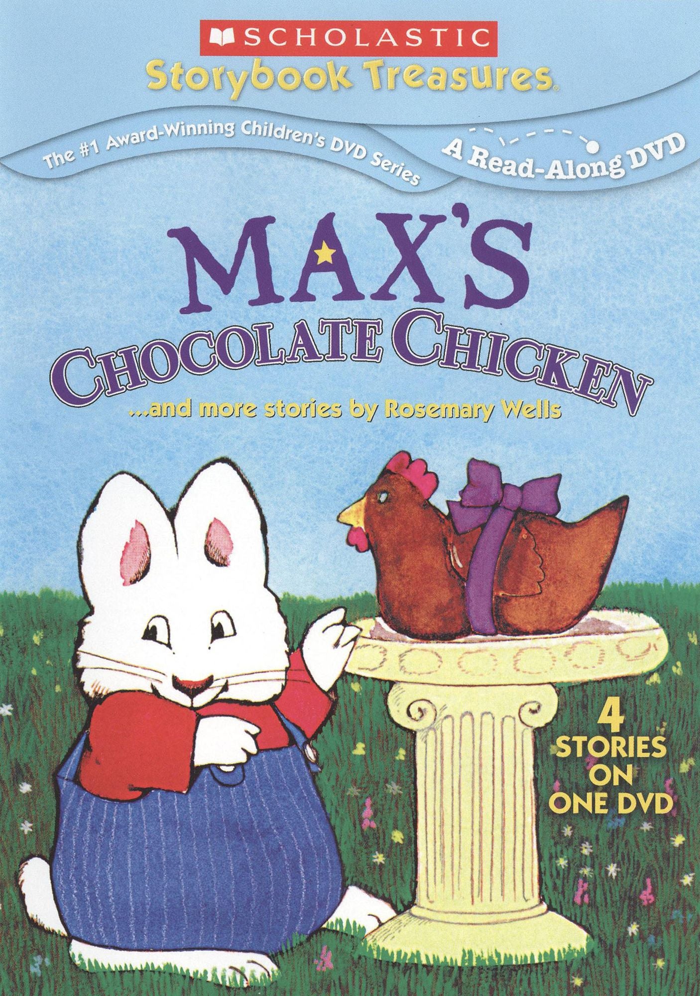 Max's Chocolate Chicken... and More Stories by Rosemary Wells