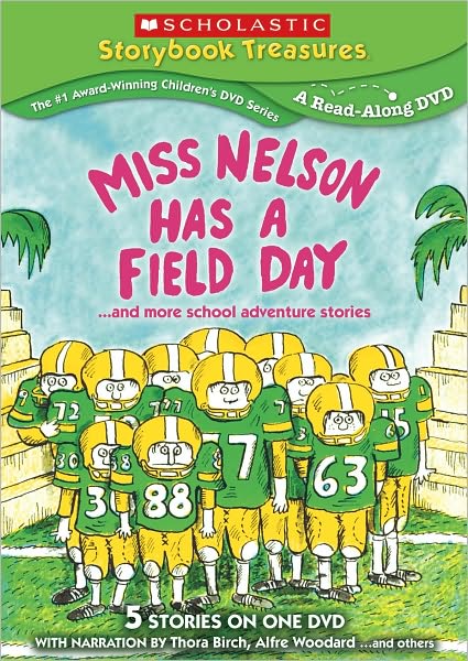 Miss Nelson Has a Field Day... and More School Adventure Stories