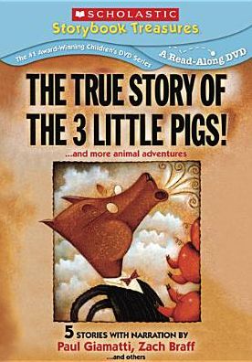 The True Story of the Three Little Pigs!... and More Animal Adventures