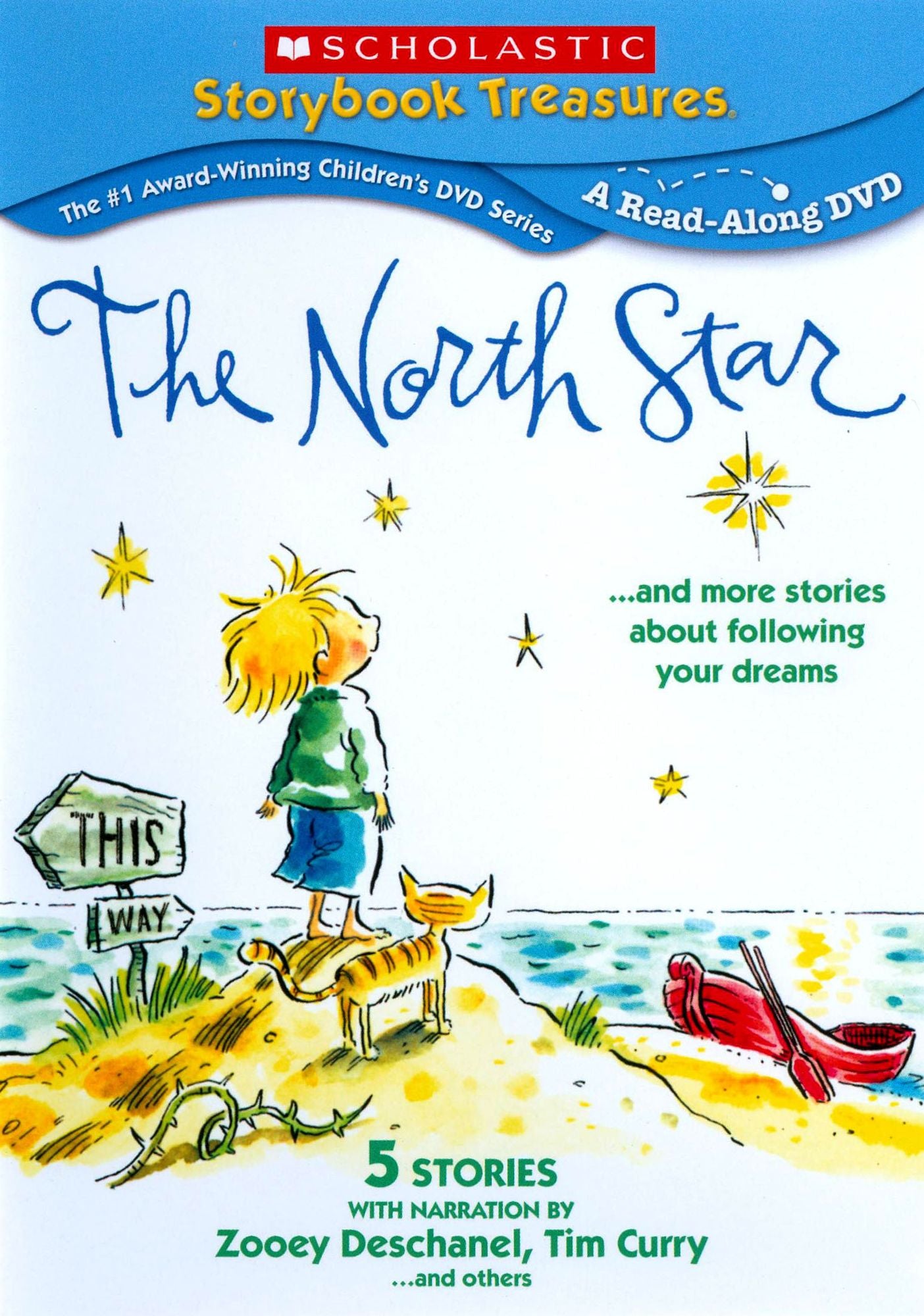 The North Star... and More Stories About Following Your Dreams